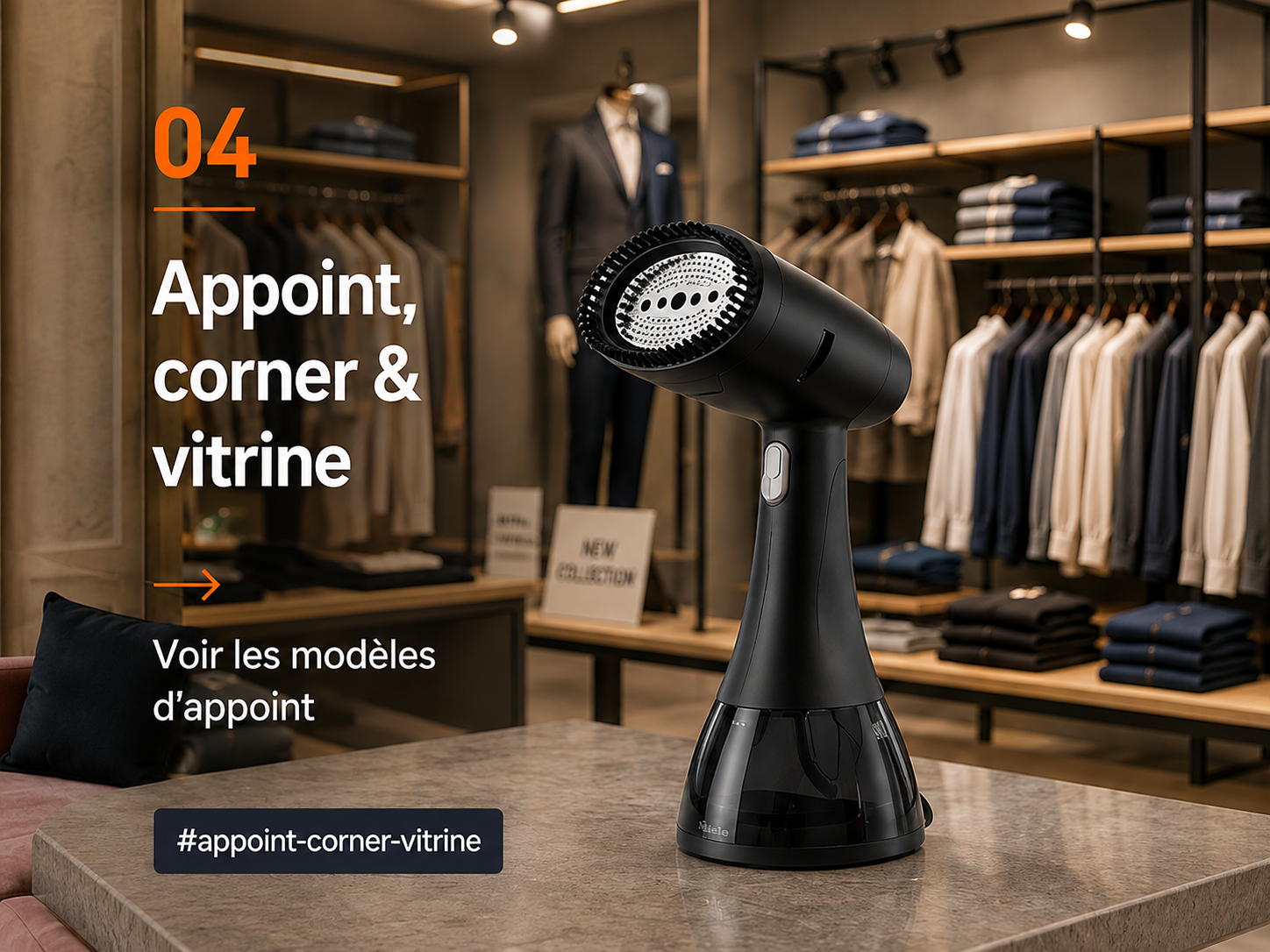 Défroisseurs vapeur d'appoint pour corner et vitrine